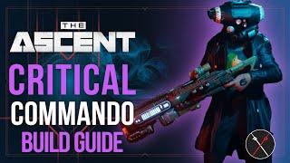 The Ascent Best Builds: Critical Commando Rifle Build