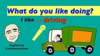 What do you like doing? - Gerund (base verb + -ing) | Mark Kulek ESL