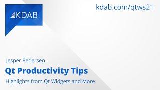 Qt Productivity Tips - Highlights from Qt Widgets and More