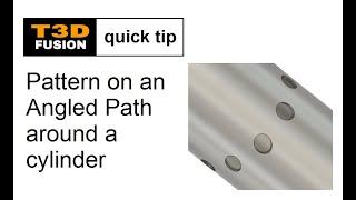 Fusion Tip Pattern at Angle on Cylinder