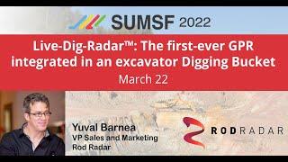 RODRADAR's Live-Dig-Radar: Real-Time Utility Strike Avoidance | Ft. Yuval Barnea