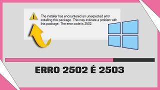 Corrigir Erros 2502/2503 Na Instalação de Programas No Windows