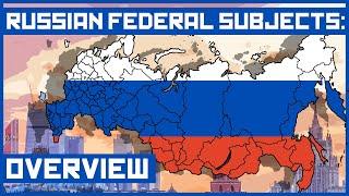 Russian Federal Subjects Explained