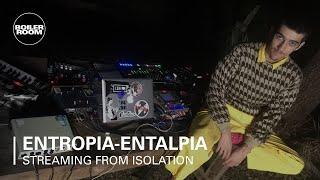 Entropia-Entalpia | Boiler Room: Streaming From Isolation with Mamba Negra