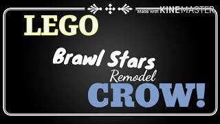 Lego Brawl Stars remodel CROW!