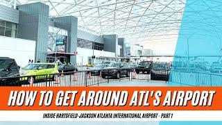 How To Get Around Atlanta's Airport | Inside Hartsfield-Jackson Atlanta International Airport Pt 1