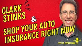 Full Show: Clark Stinks! and Why You Need To Shop Your Auto Insurance Right Now