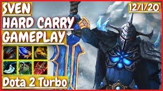 Sven 12/1/20 [HARD CARRY] [Gameplay DOTA 2 Turbo] 7.32