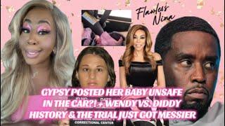 GYPSY POSTED HER BABY UNSAFE IN THE CAR!WENDY VS. DIDDY HISTORY IS MESSY #gypsyroseblanchardcase