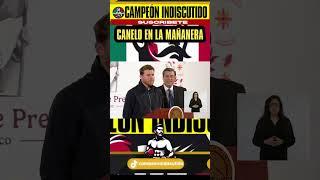 CANELO VISITA A SHEINBAUM  #shortsfeed  #shortsfeed #boxeo #mexico #canelo #sheinbaum