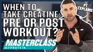 When To Take Creatine: Pre or Post Workout? | Myprotein