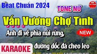 Vấn Vương Chợ Tình Karaoke Tone Nữ