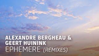 Alexandre Bergheau & Geert Huinink - Ephemere (Craft Integrated Remix)