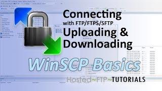 WinSCP Tutorial - Connecting with FTP, FTPS, SFTP, uploading and downloading