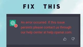 How to Fix “An error occurred” on ChatGPT