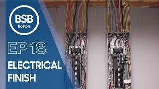 "Electrical Finish" Build Show Build: Boston Ep. 18