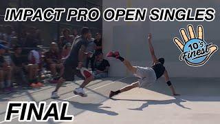 Impact Pro Open Singles | Final: Wally VS. Tavo