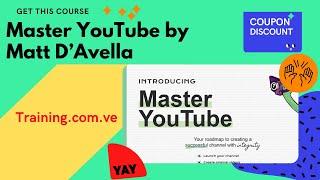 Download Master YouTube by Matt D’Avella