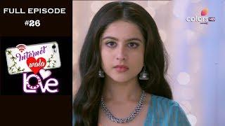 Internet Wala Love - 1st October 2018 - इंटरनेट वाला लव  - Full Episode