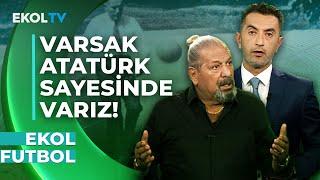 "Galatasaray Cumhuriyet Bayramı Kutlamalarında Sınıfta Kaldı" Erman Toroğlu Devre Arasında Yorumladı