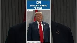 #Shorts | Donald Trump On Israel-Iran Conflict | US | Tehran Tel Aviv| Khamenei | Benjamin Netanyahu