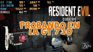 GT 730 | Resident Evil 7 VII | Intel i5-3470 | 720p, 600p | 16GB RAM