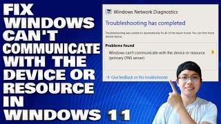 How To Fix Windows Can't Communicate With The Device or Resource Primary DNS Server in Windows 10/11