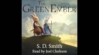 The Green Ember Audiobook, Chapters 1-5