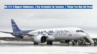 SSJ-100 Engineer Heads MC-21 and MC-21-210 Project begins in 2025