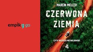 Czerwona ziemia. Marcin Meller. Audiobook PL