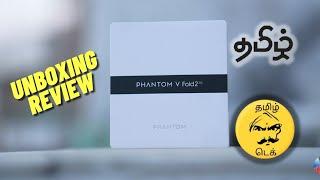 TECNO PHANTOM V FOLD 2 - Unboxing & Review - Tamil