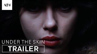 Under The Skin | Official Trailer HD | A24