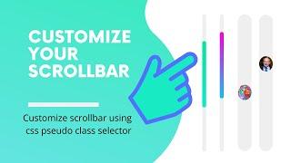 How to create a custom scrollbar. | Customize scrollbar using css pseudo element.| Custom Scrollbar.