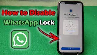 How to Disable WhatsApp Face ID or Passcode Lock on iPhone | Full Guide 2024