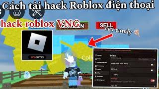 hướng dẫn cách tải hack roblox vng trên điện thoại thoại hack game , grow a garden, blox fruit,...