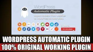 WordPress Automatic Plugin Free Download || Automatic Plugin by ValvePress - CodeCanyon