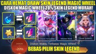 CARA HEMAT DRAW SKIN LEGEND MAGIC WHEEL DISKON 20% MOBILE LEGENDS! DIJAMIN DAPET SKIN LEGEND MURAH