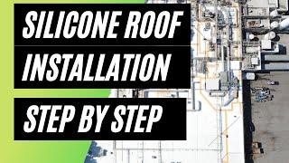 COMMERCIAL ROOF SILICONE COATING INSTALLATION