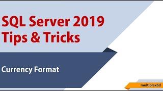 How to format numbers as currency in SQL Server 2019