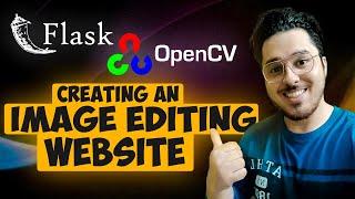 Image Editing Website using Python Flask and OpenCV
