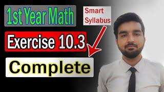 Class 11 Maths Chapter 10 Exercise 10.3 All Questions II Shahzad Shakeel