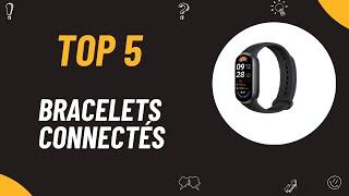 Les 5 Meilleurs Bracelets Connectés Pas Chers De 2025 - Top 5 Bracelets Connectés Modèles