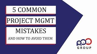 5 Common Project Management Mistakes And How To Avoid Them