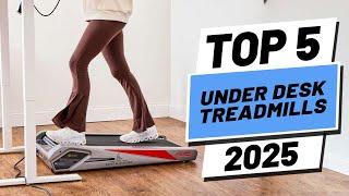 Top 5 BEST Under Desk Treadmills in [2025]