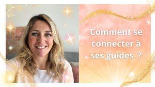 Comment SE CONNECTER à ses GUIDES ?