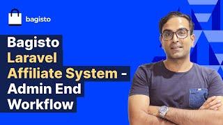 Bagisto Laravel Affiliate System - Admin Workflow