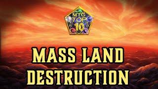 MTG Top 10: MASS Land Destruction | Magic: the Gathering | Episode 508