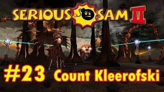 #23 [Serious Sam 2] Клировский