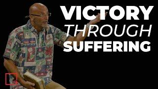 Victory Through Suffering