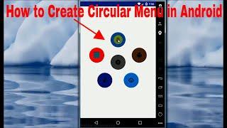 How to Create Circular Menu in Android